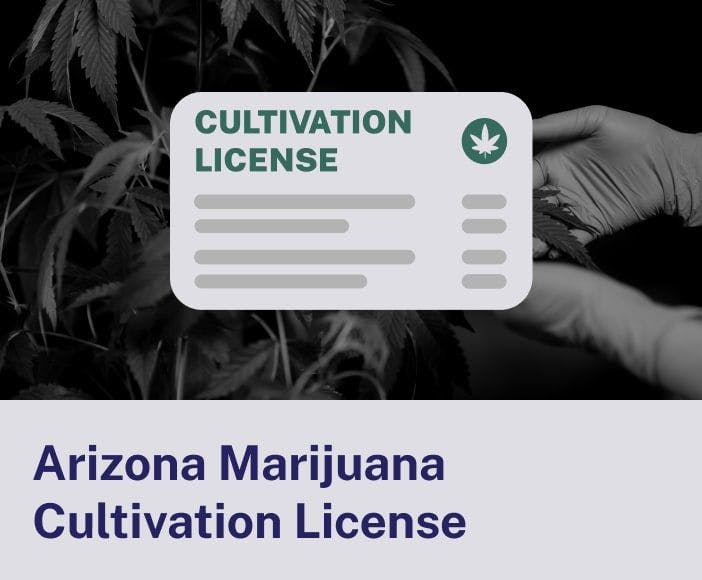 Arizona Marijuana Cultivation License
