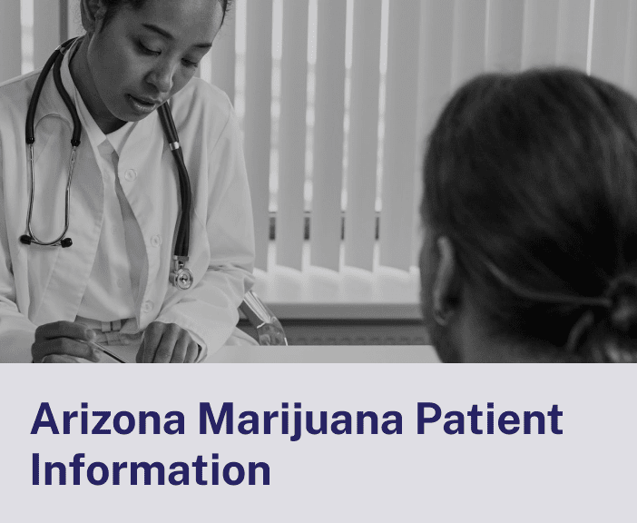 Arizona Marijuana Patient Information